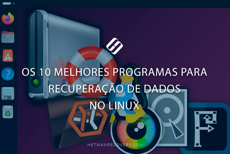 Os 10 melhores programas para recuperação de dados no Linux 2025
