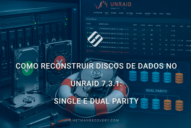 Como reconstruir discos de dados no Unraid 7.3.1:  Single e Dual Parity