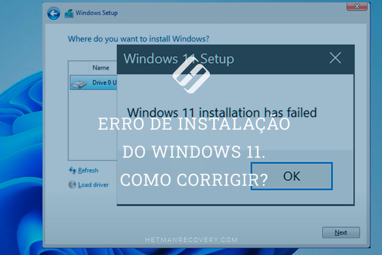 Erro de instalação do Windows 11. Como corrigir?