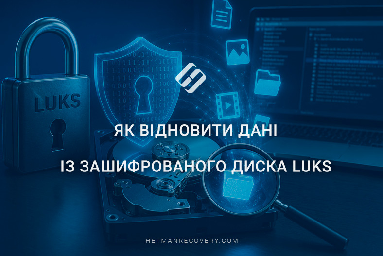 Як відновити дані із зашифрованого диска LUKS Як відновити дані із зашифрованого диска LUKS